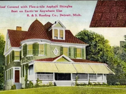 Postcard - Roof Covered with Flex-a-tile Asphalt Shingles Best on Earth or Anywhere Else, R&E Roofing Co., Detroit, Mich.