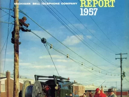 Report, Annual - Michigan Bell Telephone Company Annual Report 1957