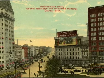 Postcard - Pontchartrain Hotel, Chariot Race Sign and Hammond Building, Detroit, Mich.