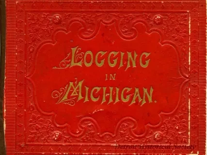 Booklet - Logging in Michigan