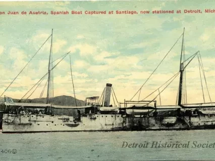 Postcard - Don Juan de Austria, Spanish Boat Captures at Santiago, now stationed at Detroit, Mich.