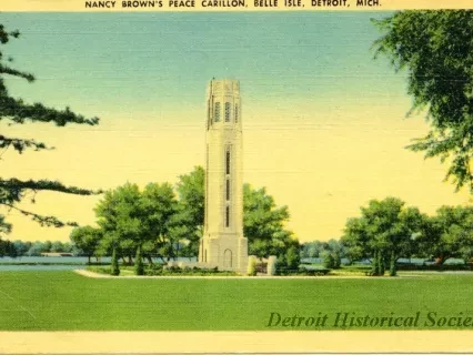 Postcard - Nancy Brown's Peace Carillon, Belle Isle, Detroit, Mich.