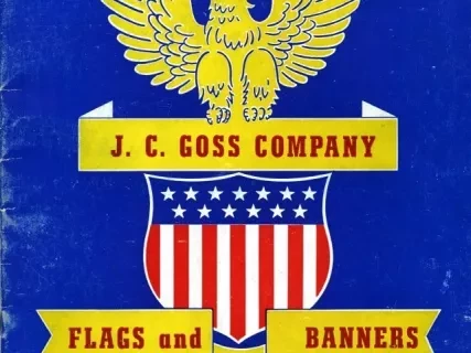 Catalog - J. C. Goss Company
Flags and Banners