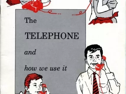 Booklet - The Telephone and How to Use It.