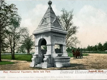Postcard - Muir Memorial Fountain; Belle Isle Park, Detroit, Mich.