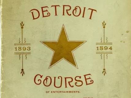 Program, Theater - Souvenir of the Detroit Course of Entertainments at the Auditorium, Third Season