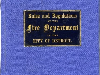 Rules - Rules and Regulations of the Fire Department of the City of Detroit