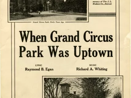 Music, Sheet - When Grand Circus Park Was Uptown