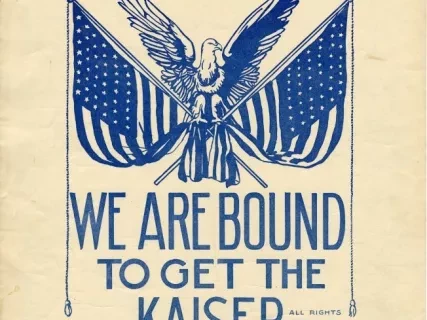 Music, Sheet - We Are Bound to Get the Kaiser