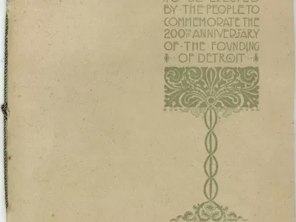 Booklet - Monument to Be Erected by the People to Commemorate the 200th Anniversary of the Founding of Detroit