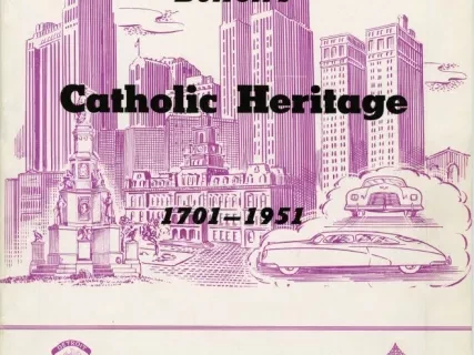 Booklet - Detroit's Catholic Heritage, 1701-1951
