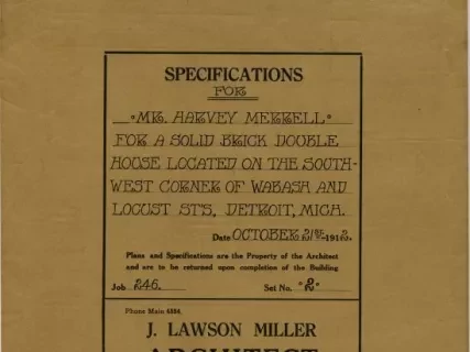 Specification - Specifications for Mr. Harvey Merrell for a Solid Brick Double House Located on the Southwest Corner of Wabash and Locusts St's., Detroit, Mich.