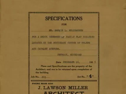 Specification - Specifications for Mr. Martin L. Holzhauser for a Brick Veneered, 12 Family Flat Building Located on the Southeast Corner of Toledo and Cavalry Avenues, Detroit, Michigan.