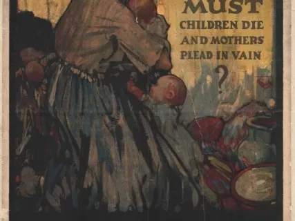 Poster - MUST Children Die and Mothers Plead in Vain?