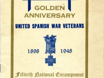 Program - Fiftieth National Encampment, Golden Anniversary,
United Spanish War Veterans