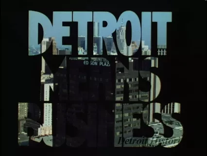 Film, Motion Picture - Detroit Means Business 6/85