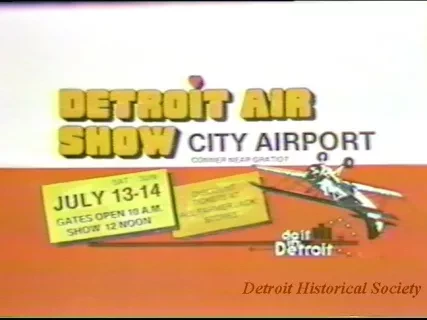U-Matic - Detroit Air Show 1985 00:30:00
Detroit Air Show 1985 00:10:00
DUB/eg/6-24-85
