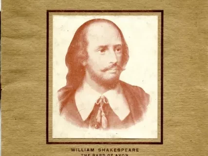 Program, Theater - William Shakespeare,
The Bard of Avon