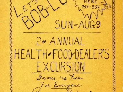 Ad, Print - Let's Go to Bob-Lo
2nd Annual Health Food Dealer's Excursion to Bob-Lo