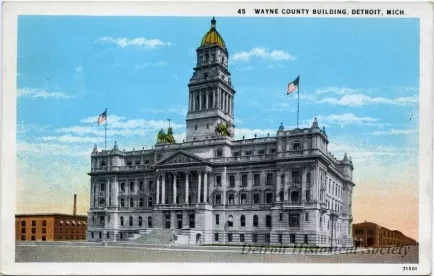 Postcard - Wayne County Building, Detroit, Mich. - Wayne County Building, Detroit, Mich.