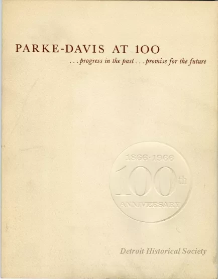 Brochure - Parke-Davis at 100 ...progress in the past...promise for the future
