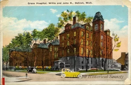 Postcard - Grace Hospital, Willis and John R., Detroit, Mich. - Grace Hospital, Willis and John R., Detroit, Mich.