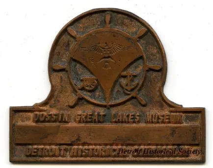 Nameplate - Dossin Great Lakes Museum
Detroit Historical Commission
