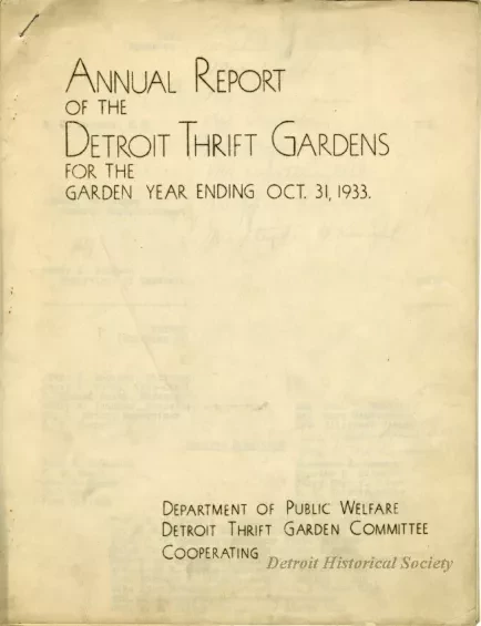 Report, Annual - Annual Report of the Detroit Thrift Gardens for the Garden Year Ending Oct. 31, 1933