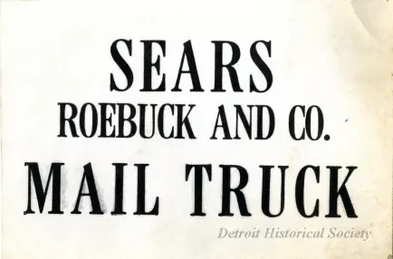 Sign - Sears Roebuck and Co. Mail Truck
