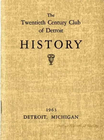 Newsletter - The Twentieth Century Club of Detroit History