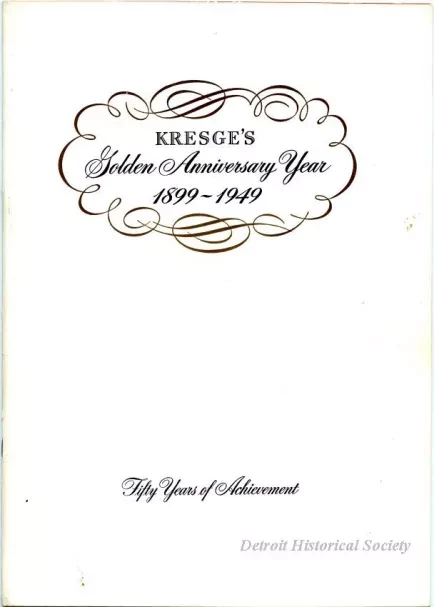 Booklet - Kresge's Golden Anniversary Year, 1899-1949, Fifty Years of Achievement