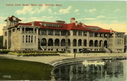 Postcard - Casino from River, Belle Isle, Detroit, Mich.