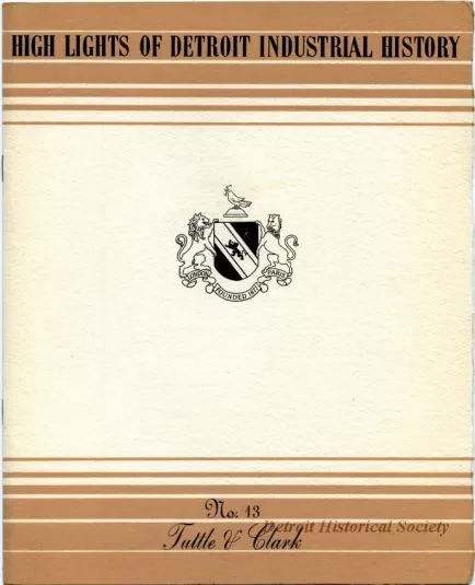 Booklet - High Lights of Detroit Industrial History
No. 13, Tuttle & Clark