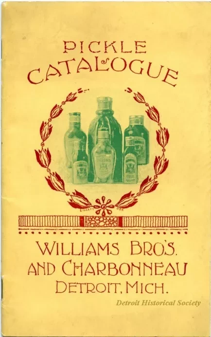 Catalog - Pickle Catalogue 
Wiliams Brothers and Charbonneau