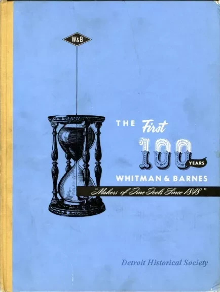 Booklet - The First Hundred Years
Whitman & Barnes
