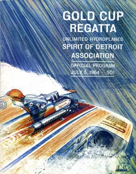 Program - Gold Cup Regatta, Unlimited Hydroplanes
Spirit of Detroit Association