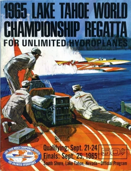 Program - 1965 Lake Tahoe Championship Regatta
for Unlimited Hydroplanes