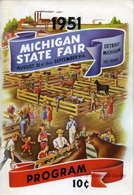 Program - The 102nd Annual Michigan State Fair and Exposition Fair Program