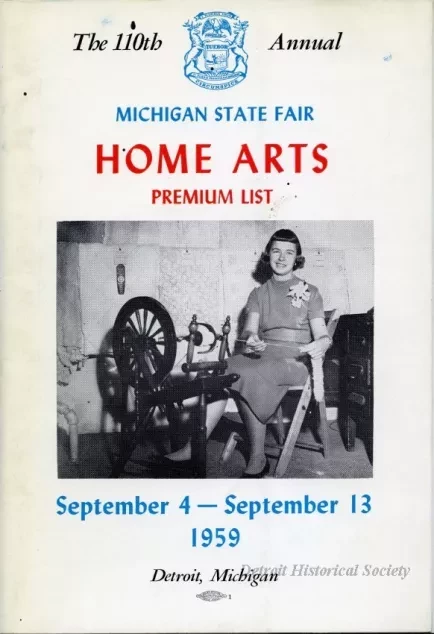 Program - The 110th Annual Michigan State Fair Home Arts Premium List