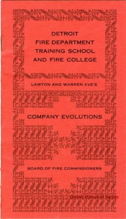 Booklet - Detroit Fire Department Training School and Fire College
