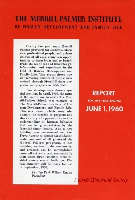Report, Annual - The Merrill-Palmer Institute of Human Development and Family Life Report For the Year Ending June 1, 1960.