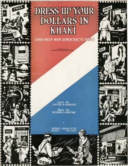 Music, Sheet - Dress Up Your Dollars in Khaki (And Help Win Democracy's Fight)