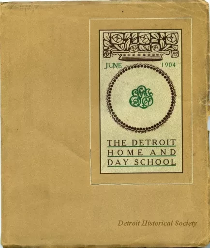 Booklet - The Detroit Home and Day School, June 1904