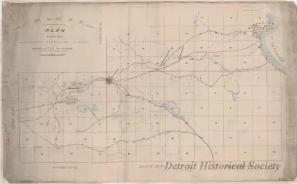 Plan, Survey - D.M. & M. R.R. Plan, 
Showing Proposed Extension from Marquette to Mines