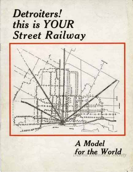 Brochure - Detroiters! this is YOUR Street Railway, A Model for the World