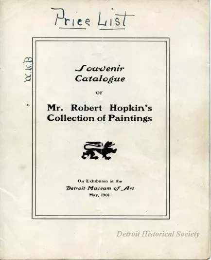 Catalog - Souvenir Catalogue of Mr. Robert Hopkin's Collection of Paintings on Exhibition at the Detroit Museum of Art