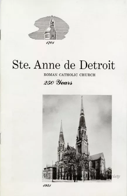 Booklet - Ste. Anne de Detroit Roman Catholic Church, 250 Years