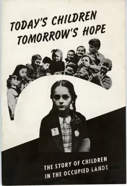 Booklet - Today's Children Tomorrow's Hope: The Story of Children in the Occupied Lands