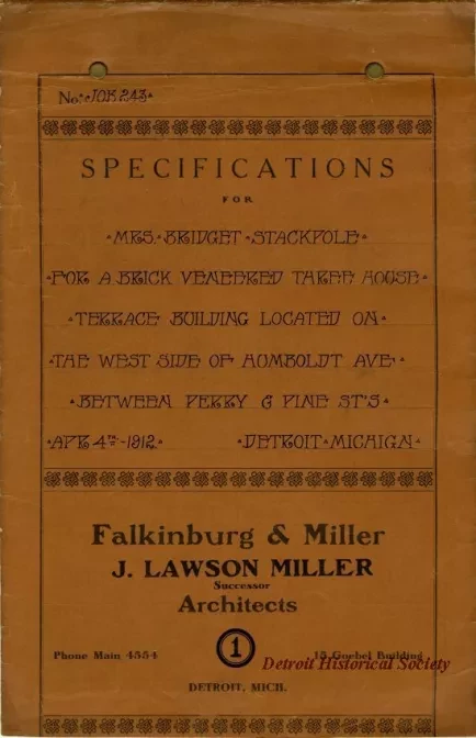 Specification - Specifications for Mrs. Bridget Stackpole for a Brick Veneered Three House Terrace Building Located on the West Side of Humboldt Ave. Between Perry & Pine St's., Detroit, Michigan.