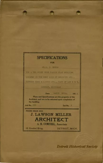 Specification - Specifications for Mr. L. J. Mosse for a Two Story Four Family Flat Building Located on the West Side of Brooklyn Avenue Between High and Locust Streets, Part of Lot 3 & 4, Detroit, Michigan.